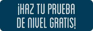 Haz tu prueba de nivel gratis